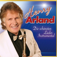 HENRY ARLAND - Die Schönsten Lieder Instrumental 2CD