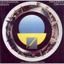 TANGERINE DREAM - Deastination Berlin(From The Original Motion Picture) LP