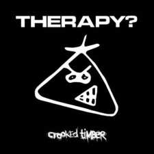 THERAPY? - Crooked Timber CD