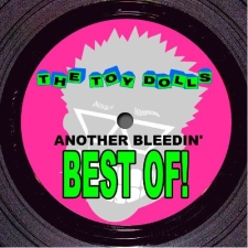 TOY DOLLS - Another Bleedin`Best Of! LP