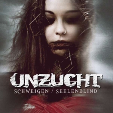 UNZUCHT - Schweigen/Seelenblind CD