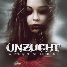 UNZUCHT - Schweigen/Seelenblind CD